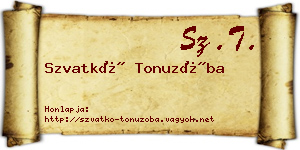 Szvatkó Tonuzóba névjegykártya